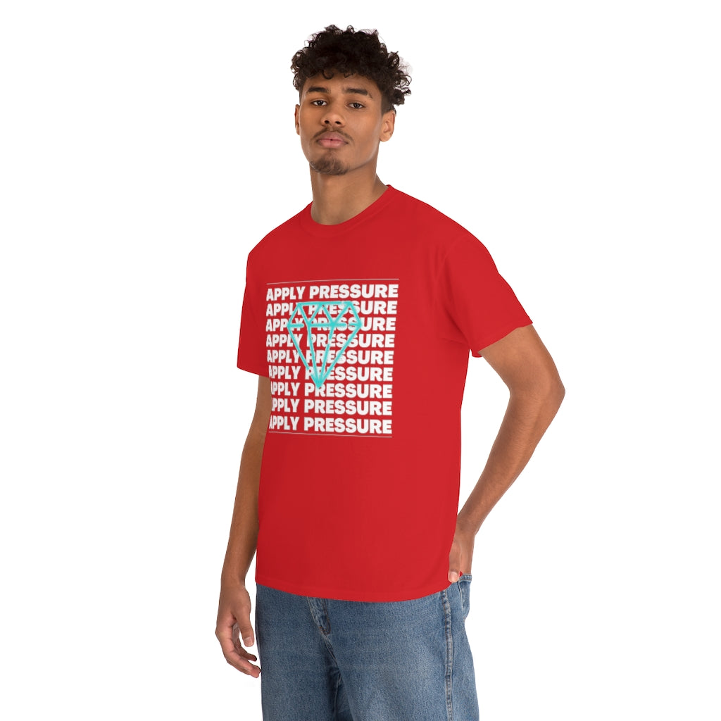 APPLY PRESSURE Heavy Cotton Tee