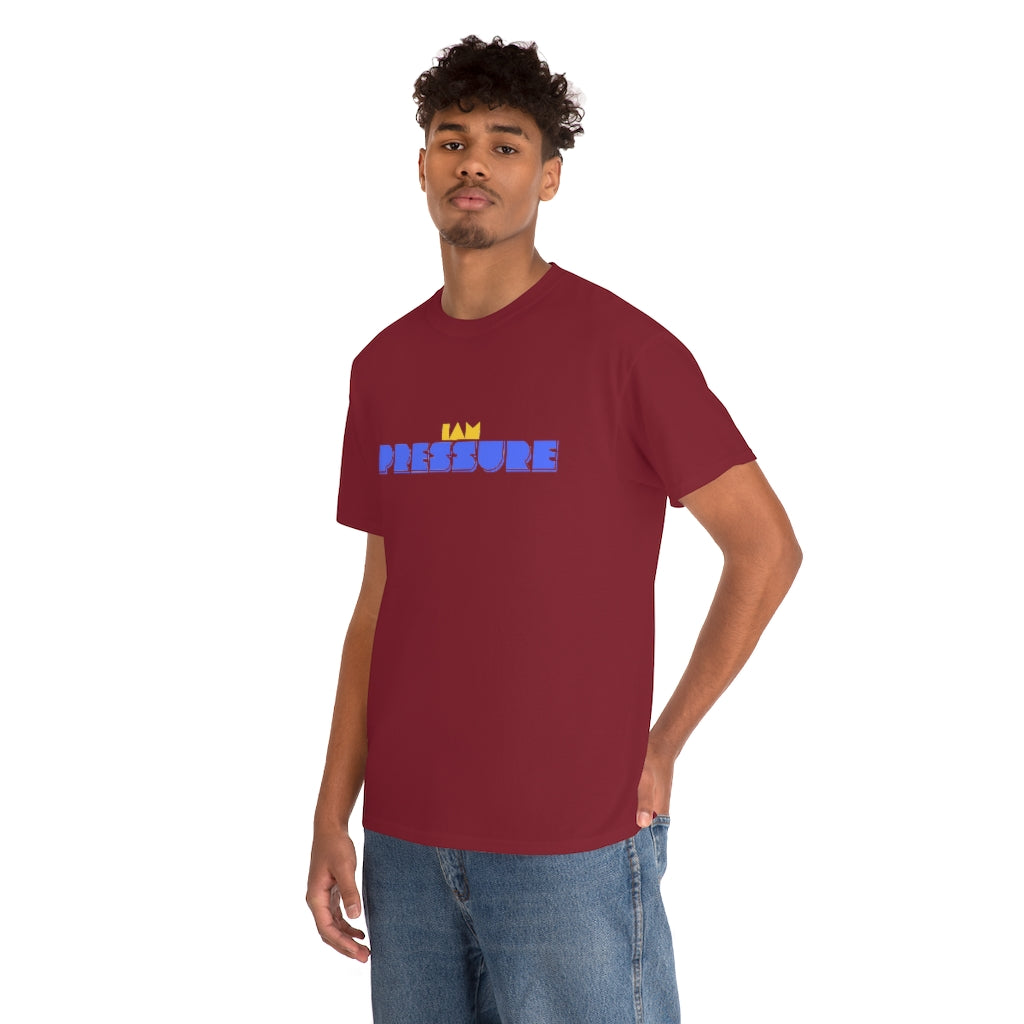 I AM PRESSURE Heavy Cotton Tee