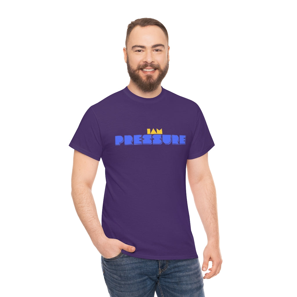 I AM PRESSURE Heavy Cotton Tee