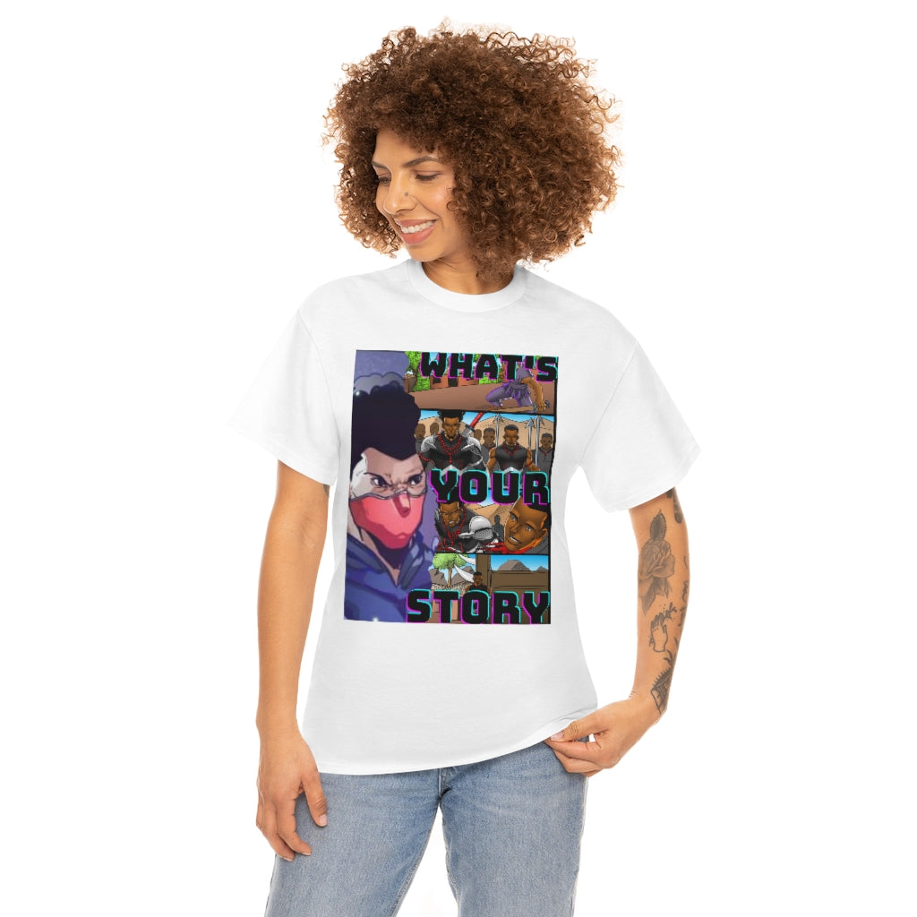 WHATS YOUR STORY Heavy Cotton Tee