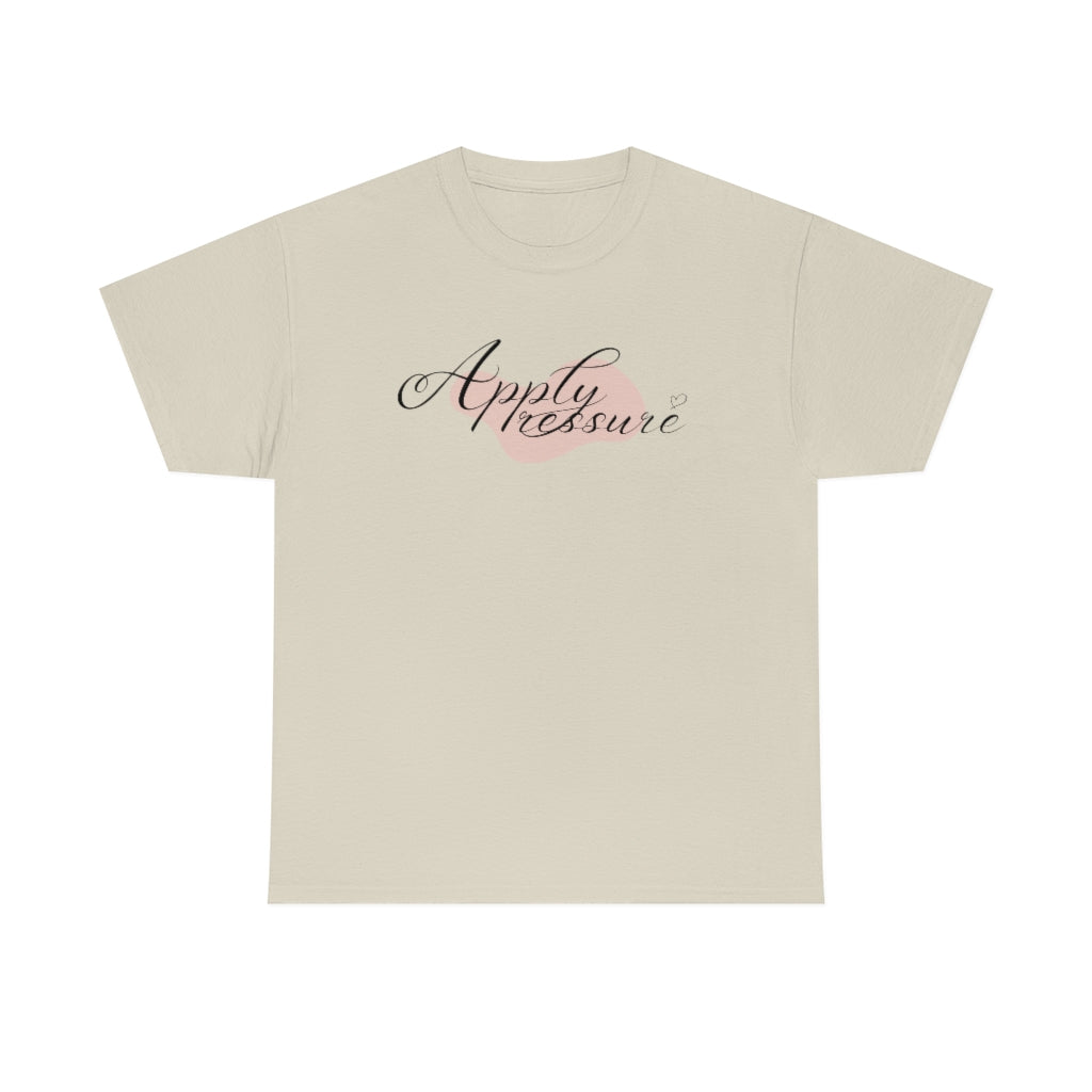 Apply pressure Cotton Tee