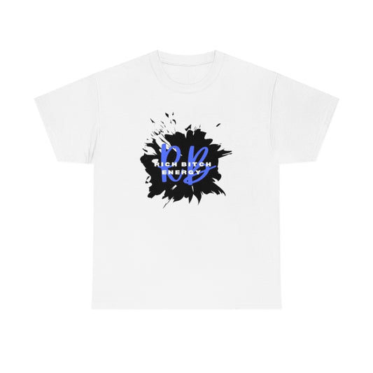 RICH BITCH ENERGY Heavy Cotton Tee