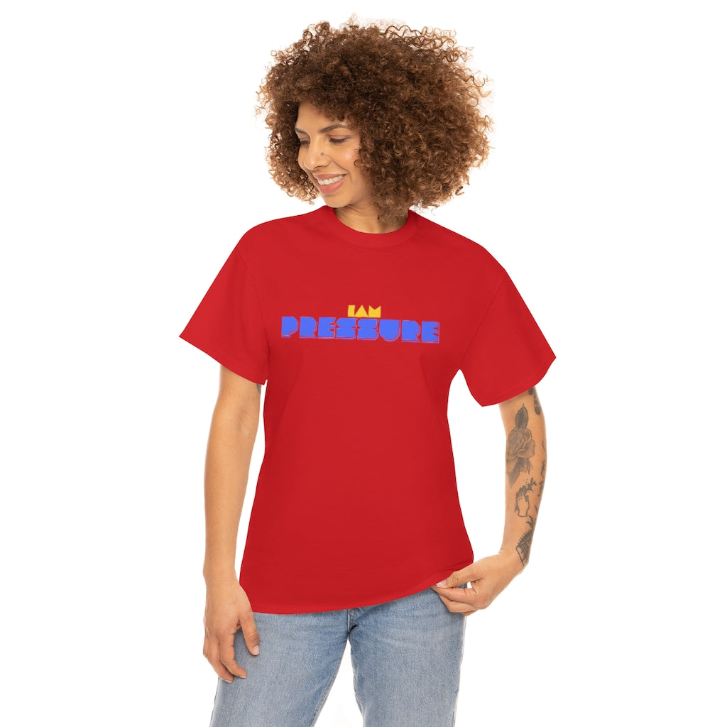 I AM PRESSURE Heavy Cotton Tee